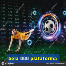 bela 888 plataforma